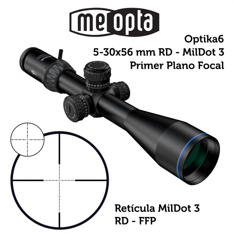 Visor MEOPTA MeoPro Optika6 5-30x56 FFP-RD MilDot 3