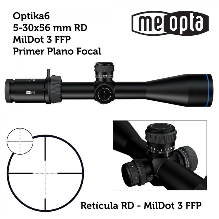 Visor MEOPTA MeoPro Optika6 5-30x56 FFP-RD MilDot 3